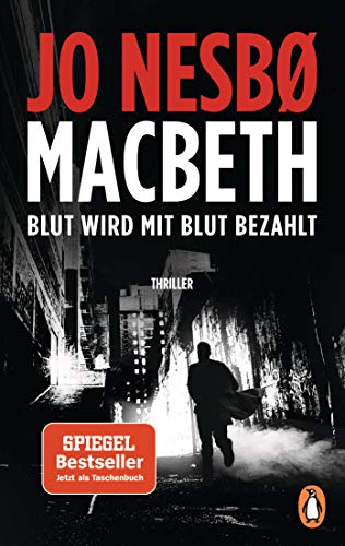 Macbeth: Blut wird mit Blut bezahlt. Thriller - Der internationale Bestseller von PENGUIN VERLAG